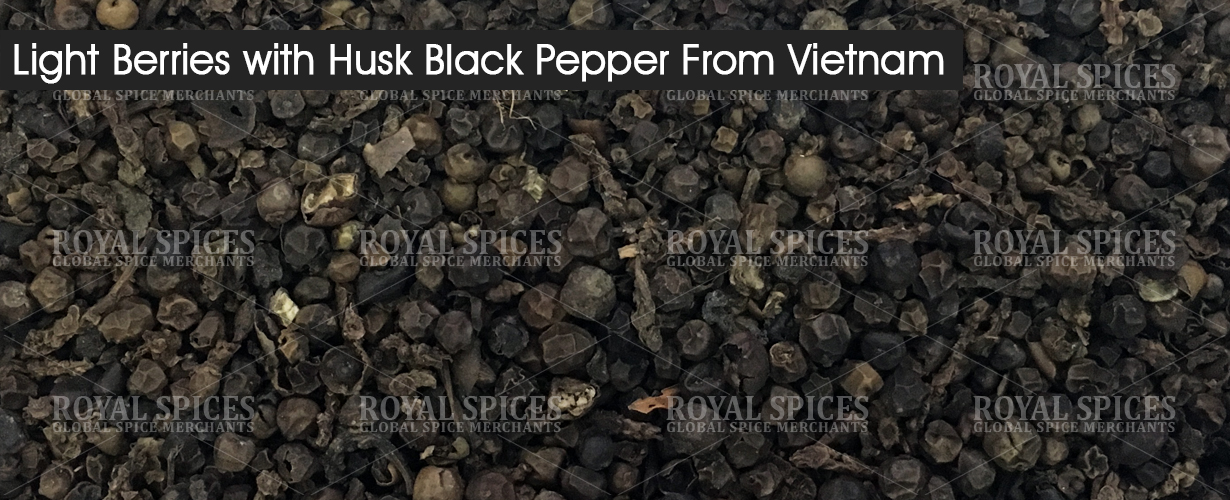 Light Berries with Husk Black Pepper from Vietnam